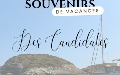Vacances d’été 2025 de nos Candidates